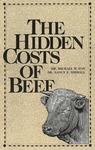 The Hidden Costs of Beef by Michael W. Fox and Nancy E. Wiswall