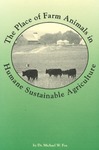 The Place of Farm Animals in Humane Sustainable Agriculture by M. W. Fox